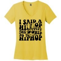 I Said Hip The Hippity To Hop Hip Hop Bunny Easter Women's V-Neck T-Shirt