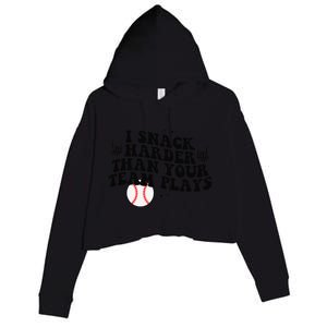 I Snack Harder Than Your Yeam Plays Baseball Funny Softball Crop Fleece Hoodie