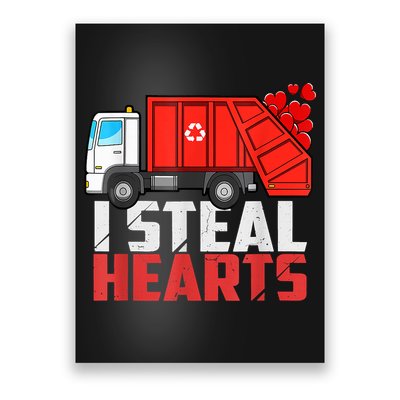 I Steal Hearts Garbage Truck Valentines Day Poster