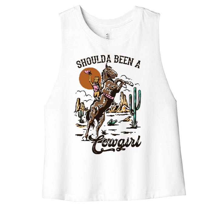 I Should Have Been A Cowboy Cowgirl Player Bull Riding Women's Racerback Cropped Tank