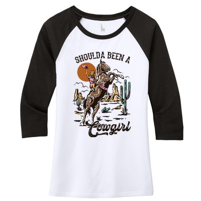 I Should Have Been A Cowboy Cowgirl Player Bull Riding Women's Tri-Blend 3/4-Sleeve Raglan Shirt