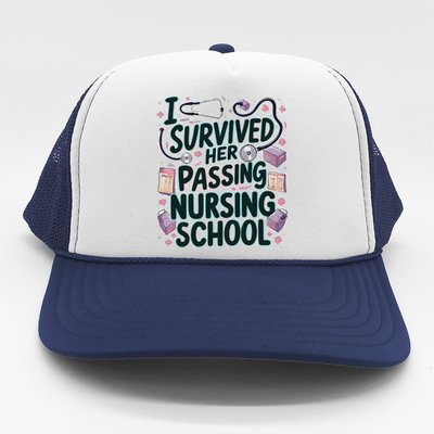 I Survived Her Passing Nursing School Funny Graduation Nurse Trucker Hat