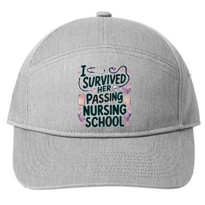 I Survived Her Passing Nursing School Funny Graduation Nurse 7-Panel Snapback Hat