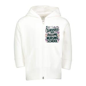 I Survived Her Passing Nursing School Funny Graduation Nurse Toddler Zip Fleece Hoodie