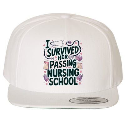 I Survived Her Passing Nursing School Funny Graduation Nurse Wool Snapback Cap