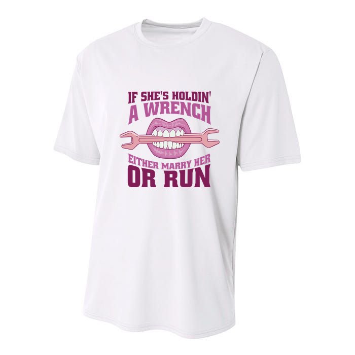 If She's Holding A Wrench Either Marry Her Or Run Youth Performance Sprint T-Shirt