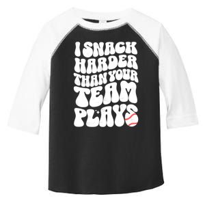 I Snack Harder Than Your Team Plays Baseball Funny Softball Toddler Fine Jersey T-Shirt