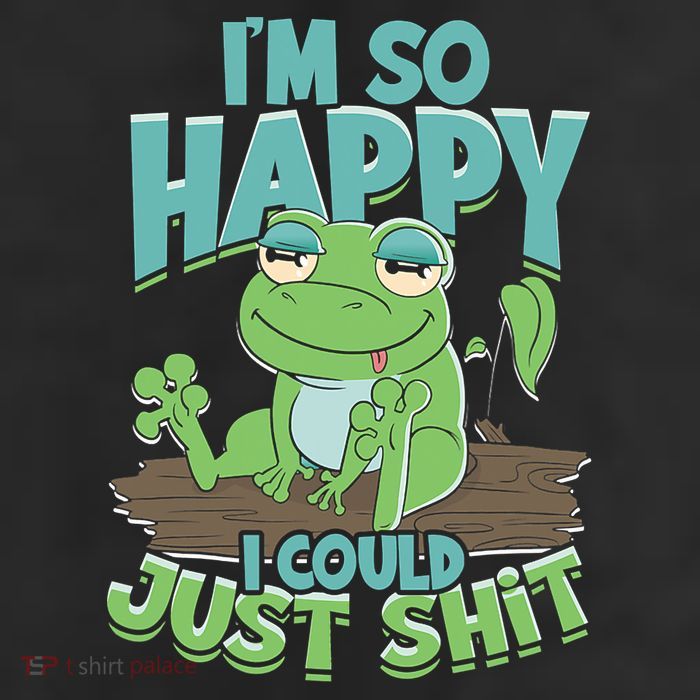 I'm So Happy I Could Just Shit Funny Frog Cool Comfort Performance Bucket Hat