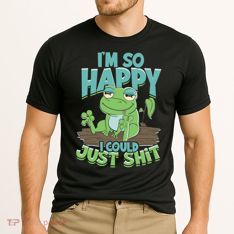 I'm So Happy I Could Just Shit Funny Frog Performance Shirt