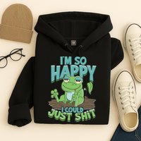 I'm So Happy I Could Just Shit Funny Frog Hoodie