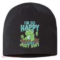 I'm So Happy I Could Just Shit Funny Frog Sustainable Beanie