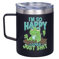 I'm So Happy I Could Just Shit Funny Frog 12oz Stainless Steel Coffee Mug