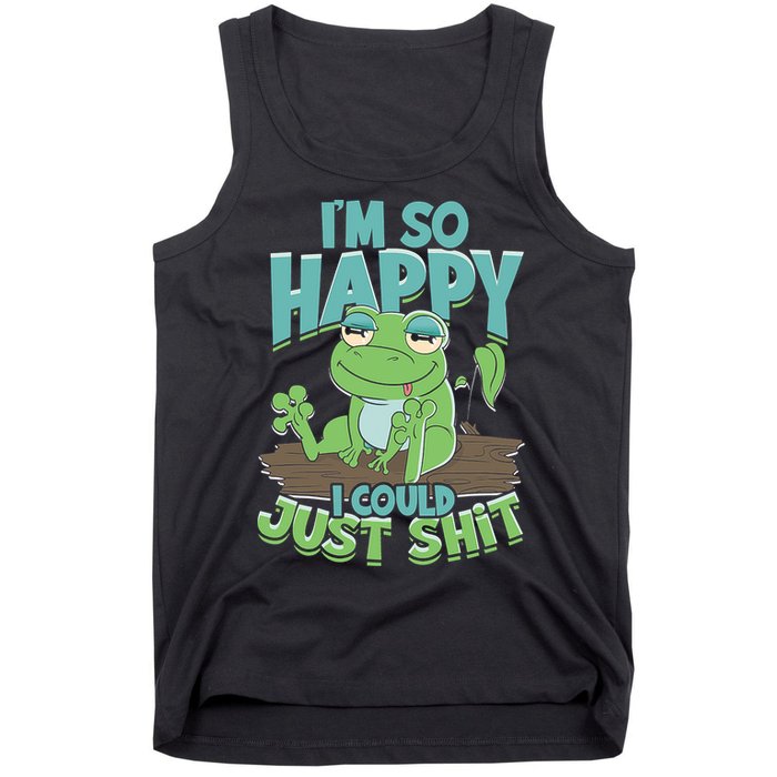 I'm So Happy I Could Just Shit Funny Frog Tank Top
