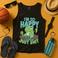 I'm So Happy I Could Just Shit Funny Frog Tank Top