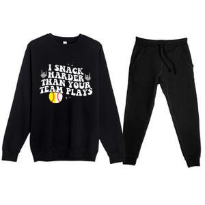 I Snack Harder Than Your Yeam Plays Baseball Funny Softball Premium Crewneck Sweatsuit Set