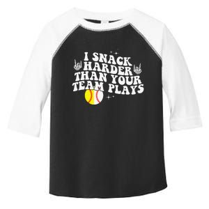 I Snack Harder Than Your Yeam Plays Baseball Funny Softball Toddler Fine Jersey T-Shirt