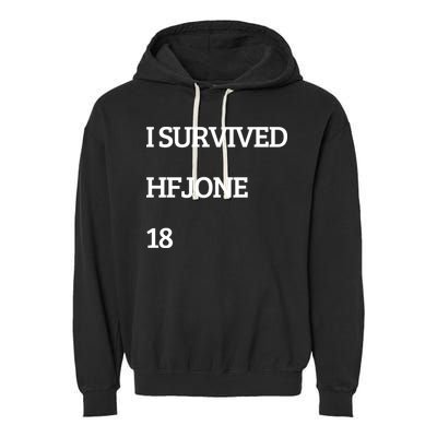 I Survive Hfjone 18 Garment-Dyed Fleece Hoodie