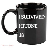 I Survive Hfjone 18 11oz C Handle Ceramic Mug