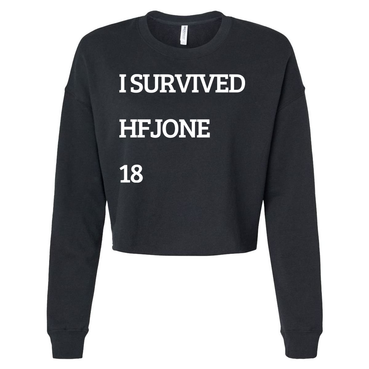 I Survive Hfjone 18 Cropped Pullover Crew