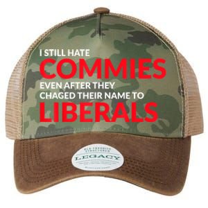 I Still Hate Commies Even After They Changed Their Name Legacy Tie Dye Trucker Hat