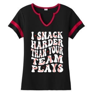 I Snack Harder Than Your Team Plays Softball Baseball Saying Ladies Halftime Notch Neck Tee