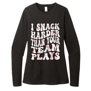 I Snack Harder Than Your Team Plays Softball Baseball Saying Womens CVC Long Sleeve Shirt