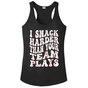 I Snack Harder Than Your Team Plays Softball Baseball Saying Ladies PosiCharge Competitor Racerback Tank