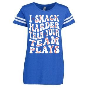 I Snack Harder Than Your Team Plays Softball Baseball Saying Enza Ladies Jersey Football T-Shirt