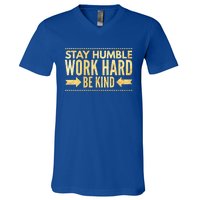 Inspirational Stay "Humble" Work Hard Be "Kind" Empowering Gift V-Neck T-Shirt