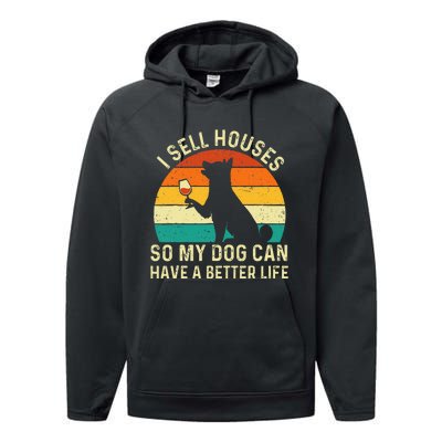 I Sell Houses So My Dog Can Have A Better Life Real Estate Performance Fleece Hoodie