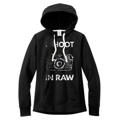 I Shoot In RAW Photographer Women's Fleece Hoodie