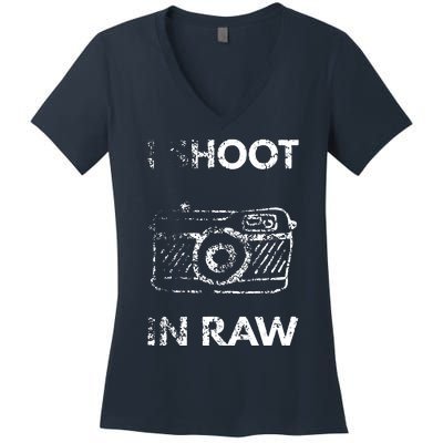 I Shoot In RAW Photographer Women's V-Neck T-Shirt