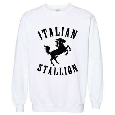 Italian Stallion Garment-Dyed Sweatshirt