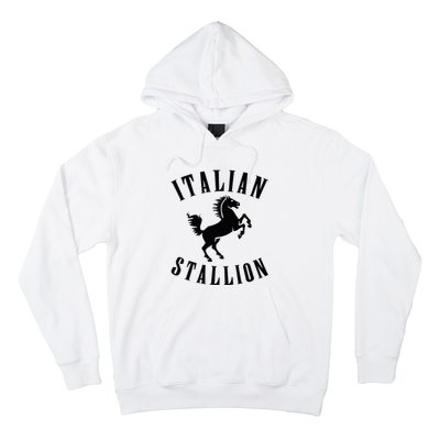 Italian Stallion Hoodie