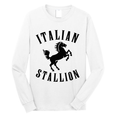 Italian Stallion Long Sleeve Shirt