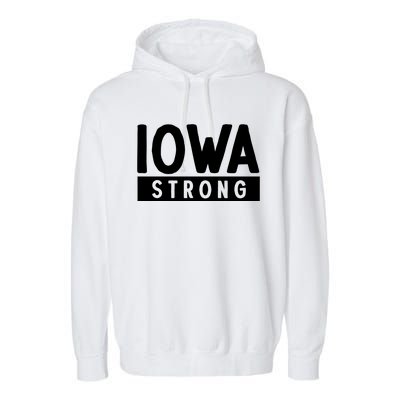 Iowa Strong Garment-Dyed Fleece Hoodie