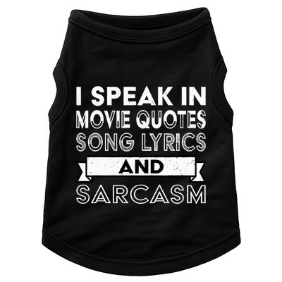 I Speak In Movie Quotes Song Lyric & Sarcasm Funny Vintage Doggie Tank