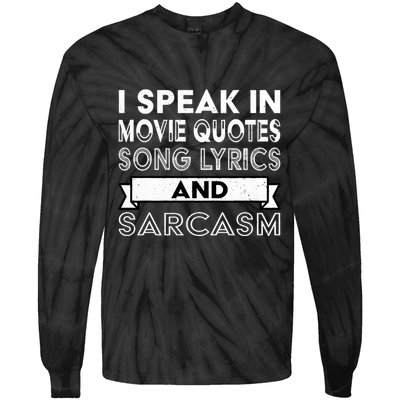 I Speak In Movie Quotes Song Lyric & Sarcasm Funny Vintage Tie-Dye Long Sleeve Shirt