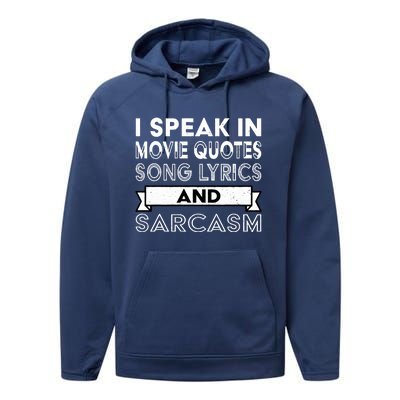 I Speak In Movie Quotes Song Lyric & Sarcasm Funny Vintage Performance Fleece Hoodie