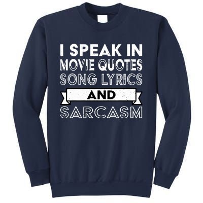 I Speak In Movie Quotes Song Lyric & Sarcasm Funny Vintage Sweatshirt