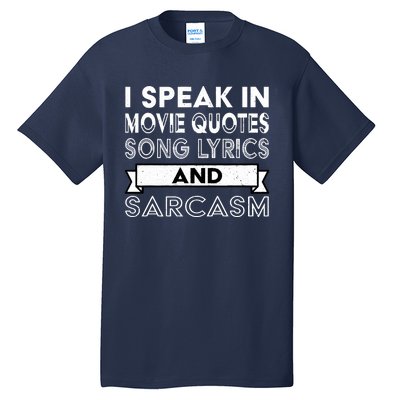 I Speak In Movie Quotes Song Lyric & Sarcasm Funny Vintage Tall T-Shirt