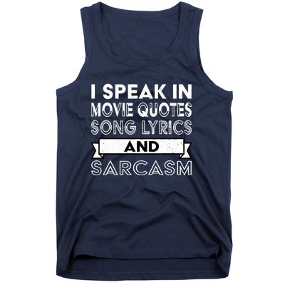 I Speak In Movie Quotes Song Lyric & Sarcasm Funny Vintage Tank Top