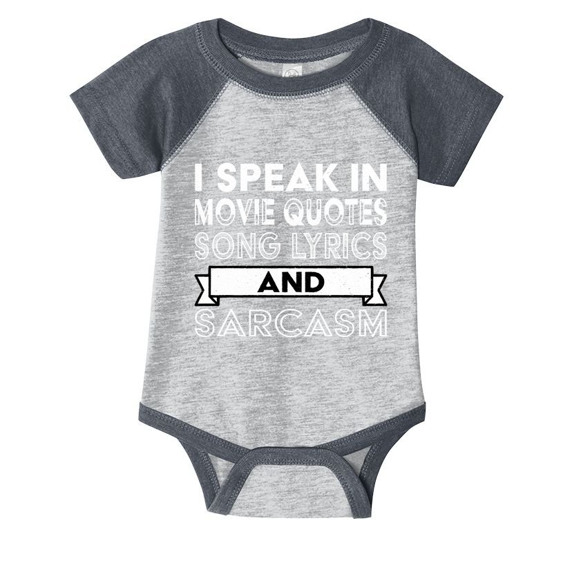 I Speak In Movie Quotes Song Lyric & Sarcasm Funny Vintage Infant Baby Jersey Bodysuit