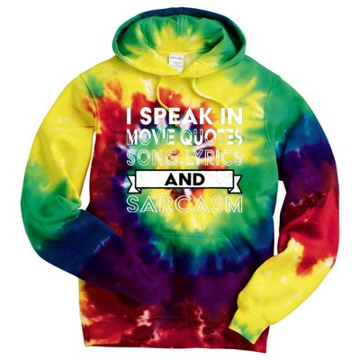 I Speak In Movie Quotes Song Lyric & Sarcasm Funny Vintage Tie Dye Hoodie