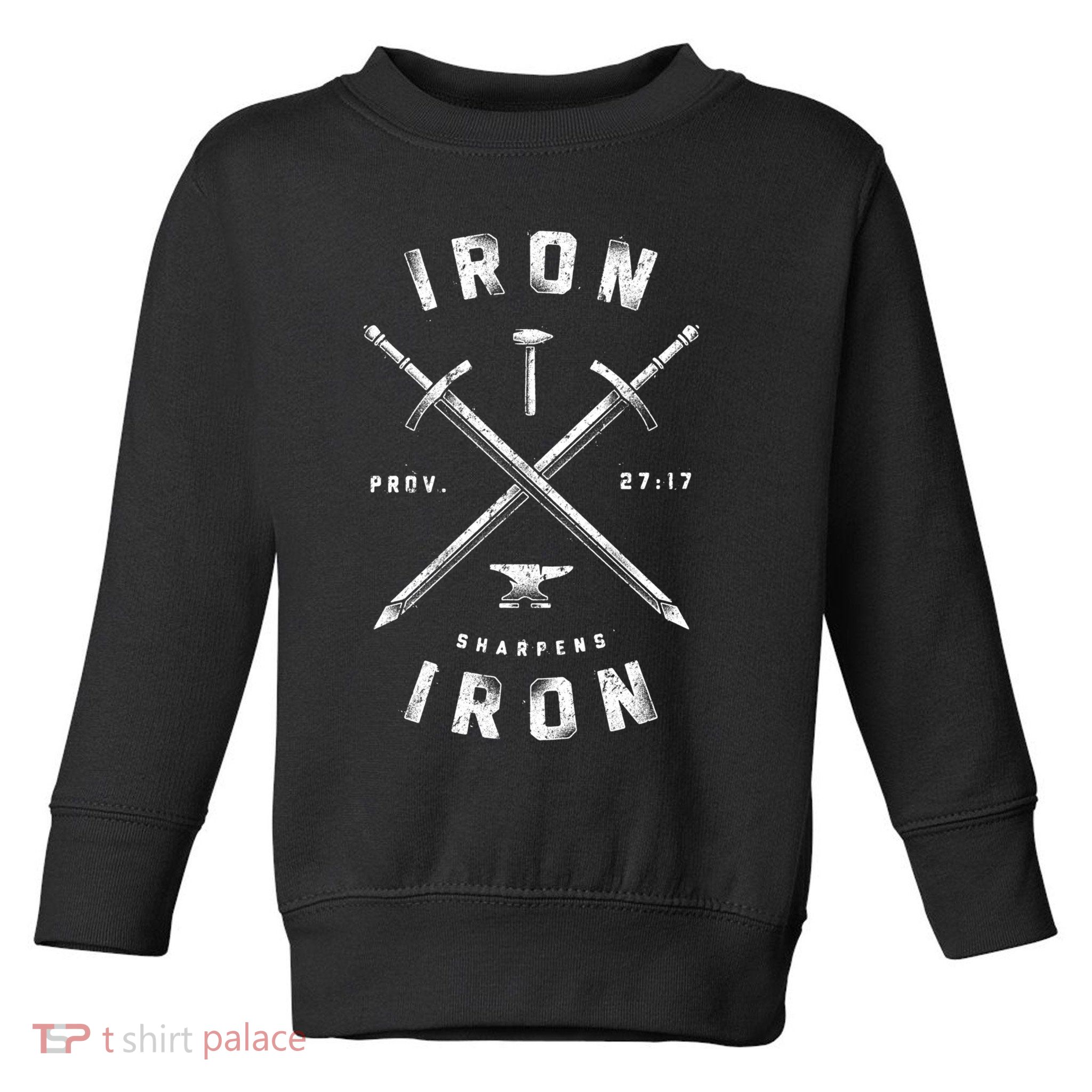 Iron Sharpens Iron Toddler Sweatshirt