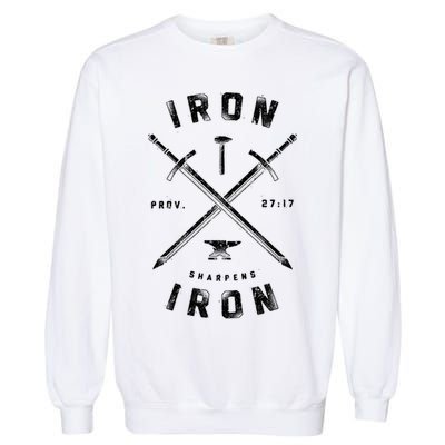 Iron Sharpens Iron Garment-Dyed Sweatshirt