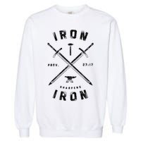 Iron Sharpens Iron Garment-Dyed Sweatshirt