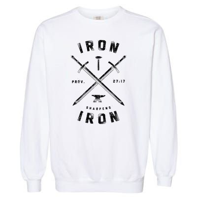 Iron Sharpens Iron Garment-Dyed Sweatshirt