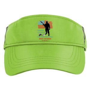 I Served I Sacrificed I Regret Nothing Army Veteran Cute Gift Adult Drive Performance Visor