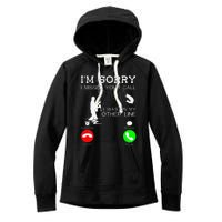 Im Sorry I Missed Your Call I Was On My Other Line Fishing Women's Fleece Hoodie